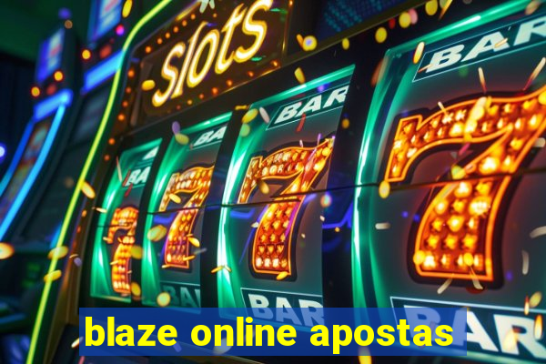 blaze online apostas